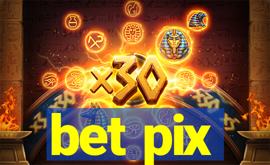 bet pix